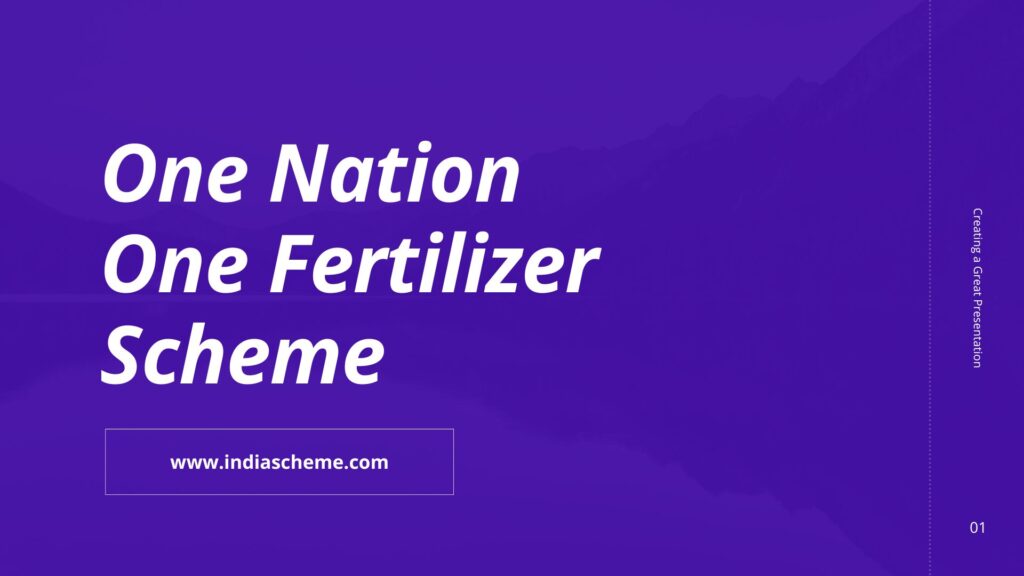 One Nation One Fertilizer Scheme एक देश एक उर्वरक रजिस्ट्रेशन