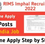 RIMS Imphal Recruitment 2022