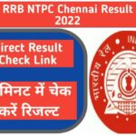 RRB NTPC Chennai Result 2022