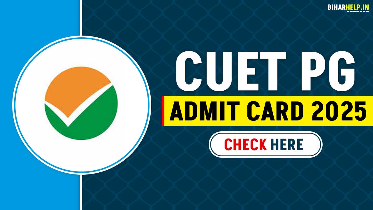 CUET PG ADMIT CARD 2025