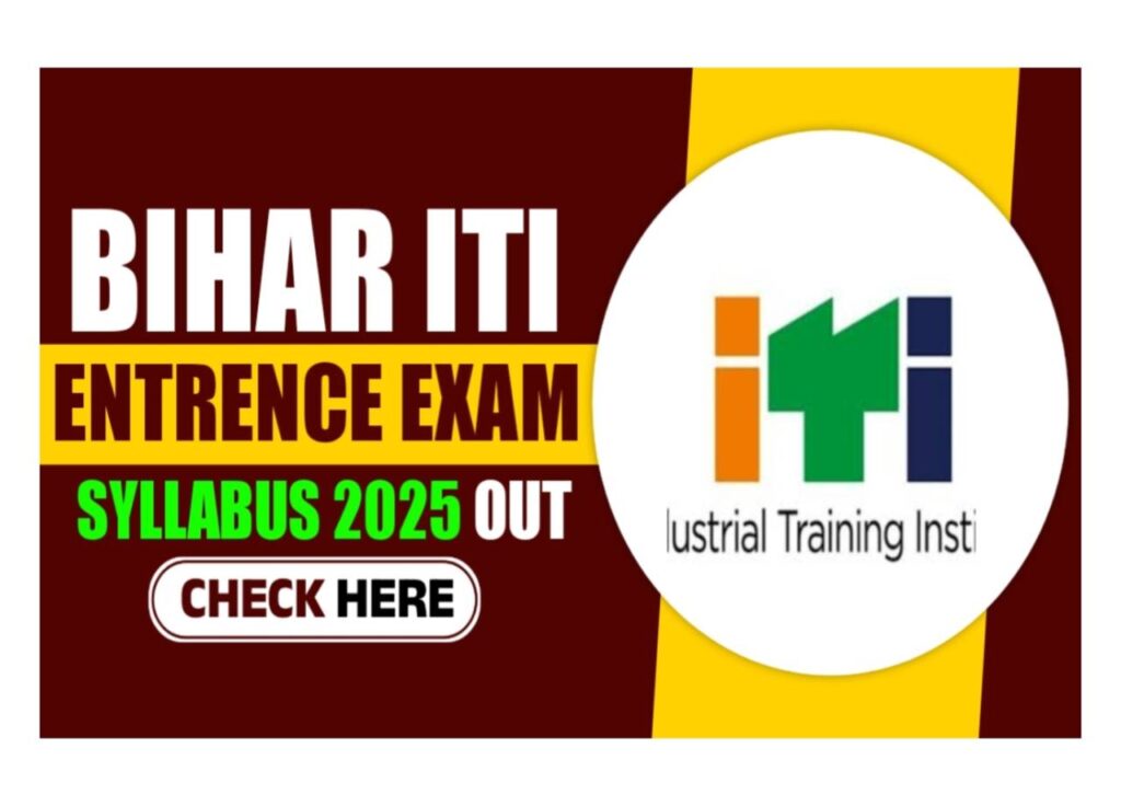 Bihar ITI Entrance Exam Syllabus 2025