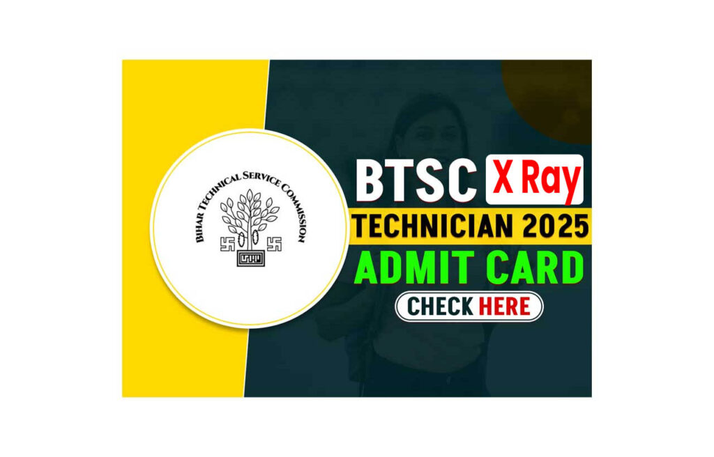 BTSC X Ray Technician Admit Card 2025
