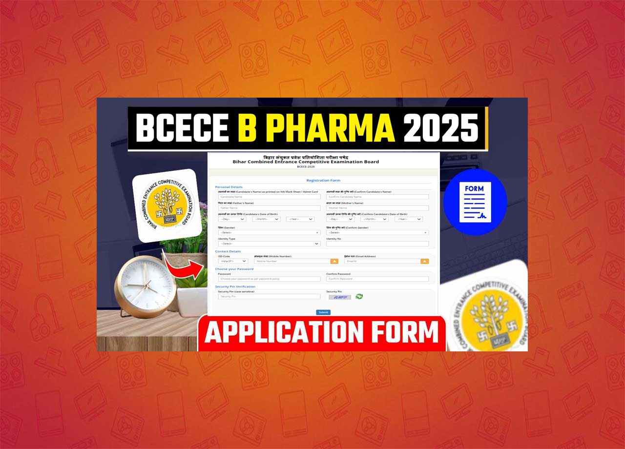 BCECE B Pharma Application Form 2025