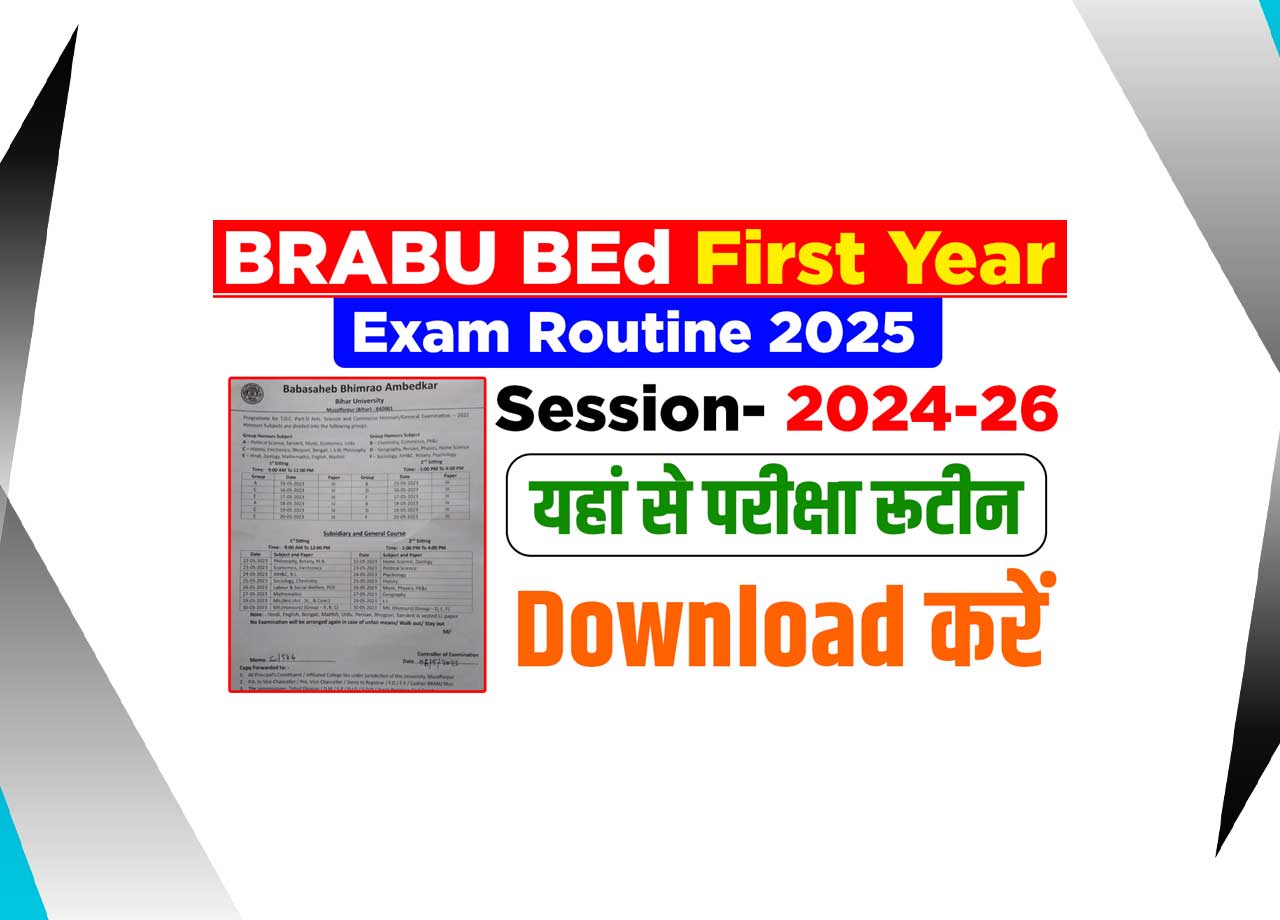 BRABU BEd First Year Exam Routine 2025