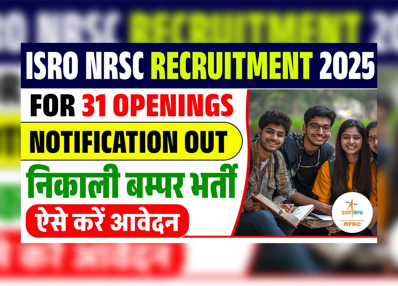 ISRO NRSC Recruitment 2025 