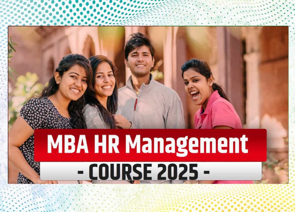 MBA HR Management Course 2025