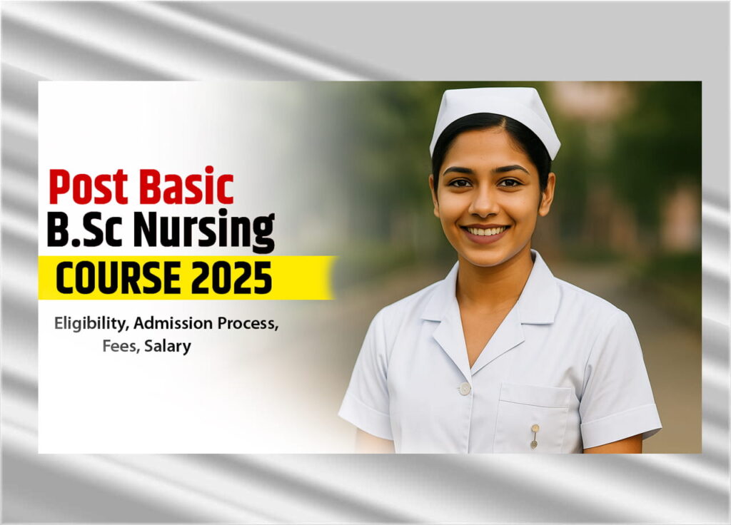 Post Basic B.Sc Nursing Course 2025: