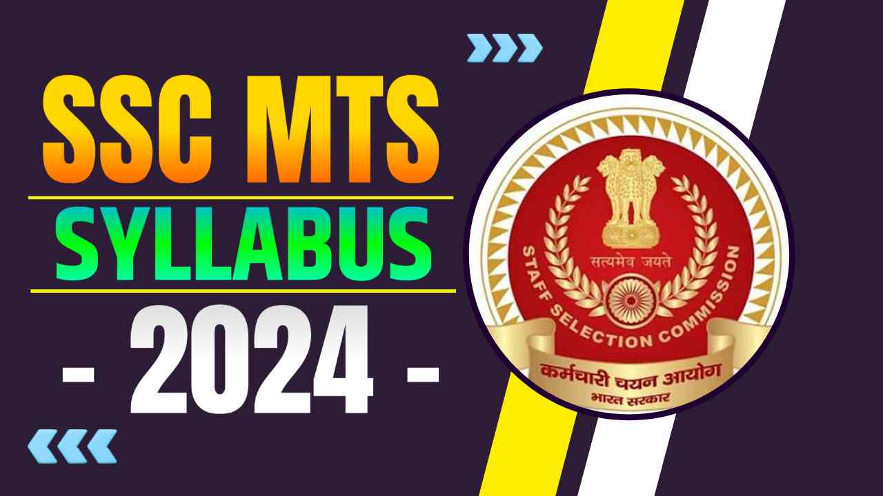 SSC MTS Syllabus 2024