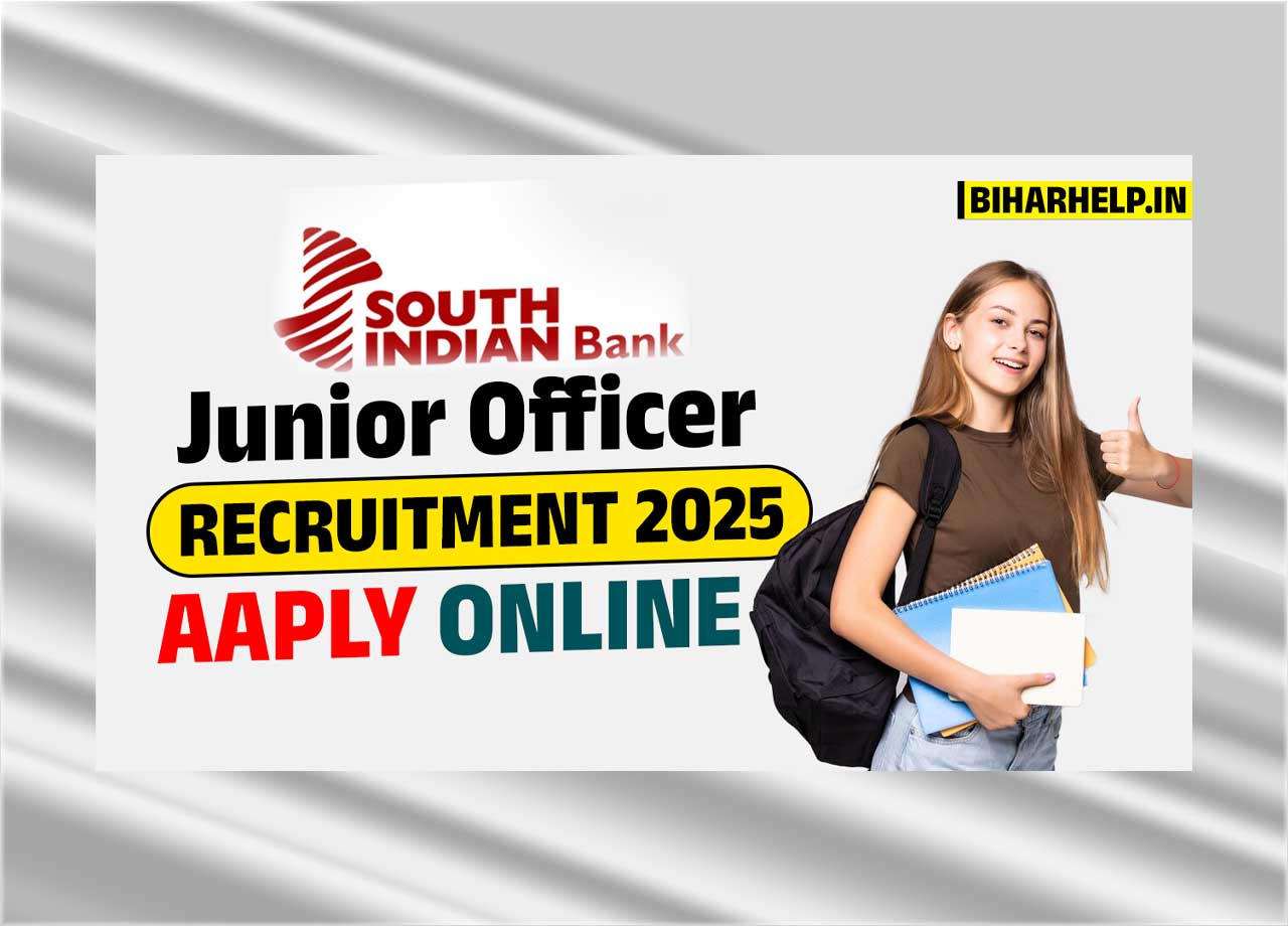 South Indian Bank Junior Officer Recruitment 2025