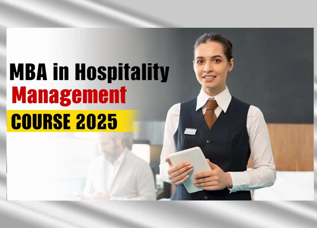 MBA in Hospitality Management Course 2025: