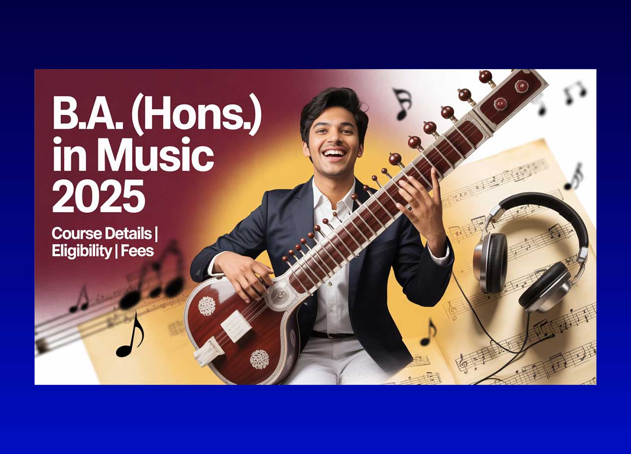 B.A. (Hons.) in Music Course 2025