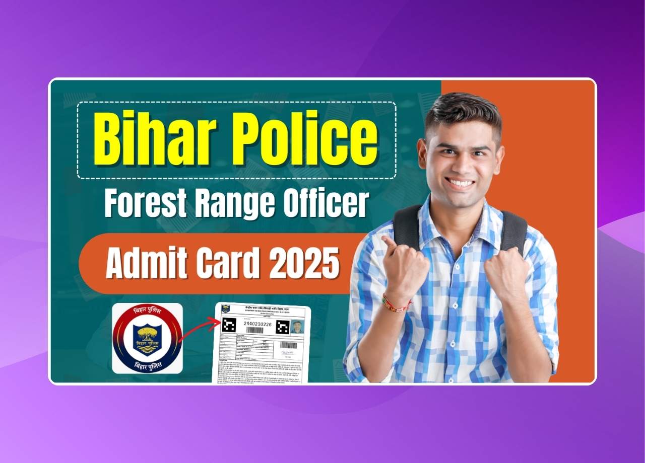 Bihar Police Forest Range Officer Admit Card 2025