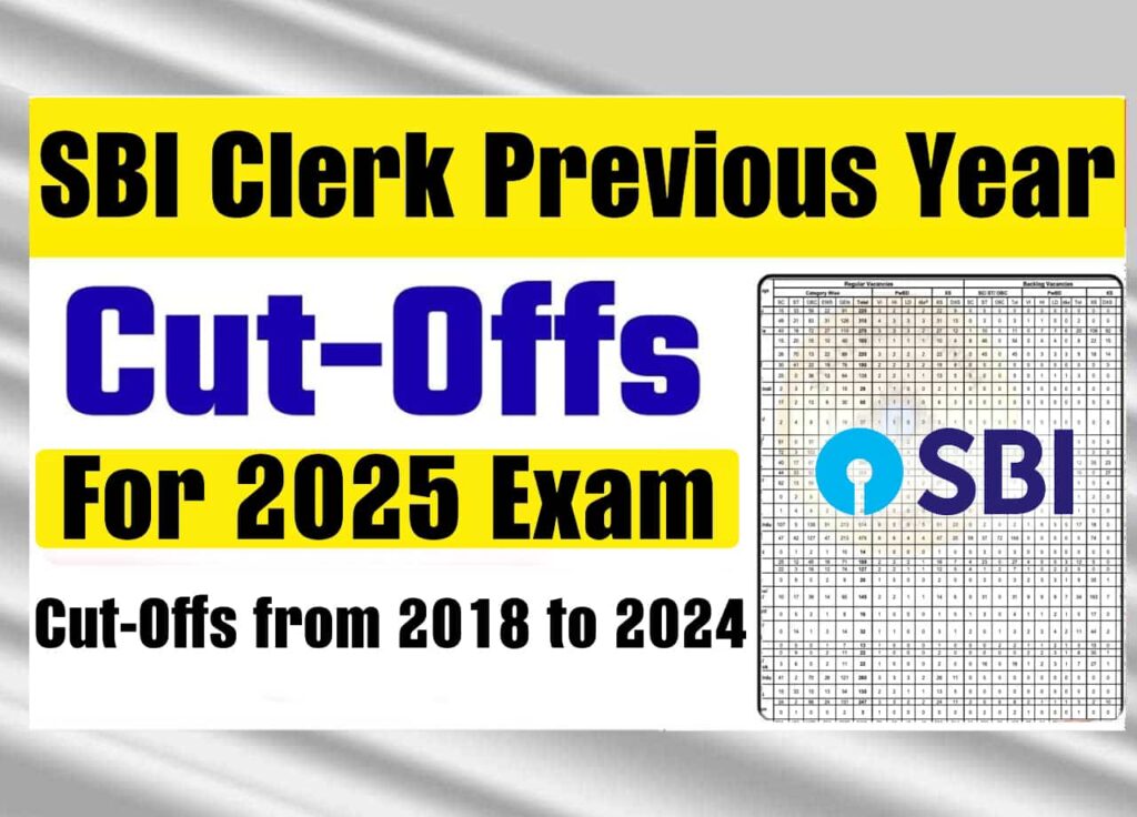 SBI Clerk Previous Year Cut-Off for 2025 Exam: