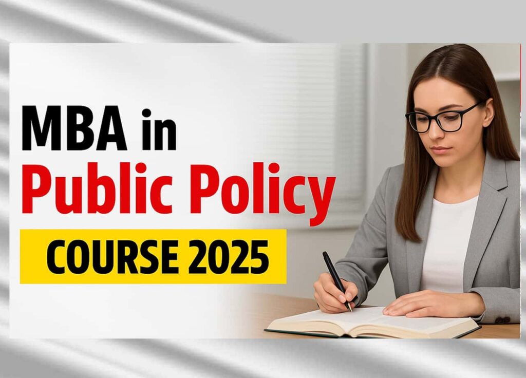 The Ultimate Guide to an MBA in Public Policy 2025