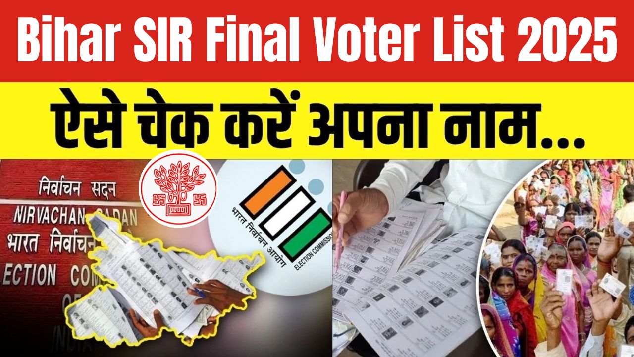 Bihar SIR Final Voter List 2025