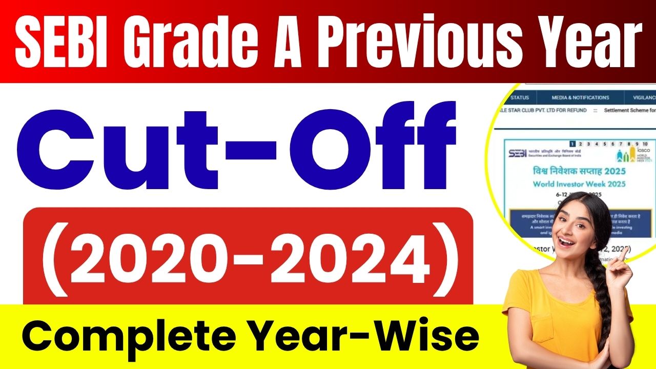 SEBI Grade A Previous Year Cut-Off