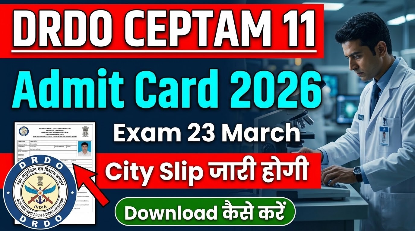 DRDO CEPTAM 11 Admit Card 2026