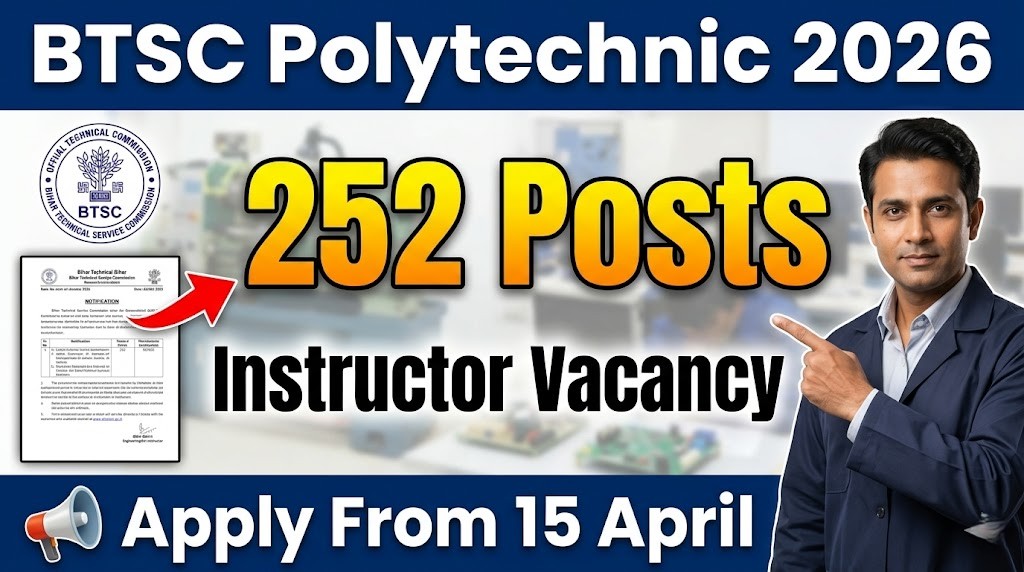 BTSC ITI Instructor Recruitment 2026 BTSC Polytechnic Instructor Recruitment 2026