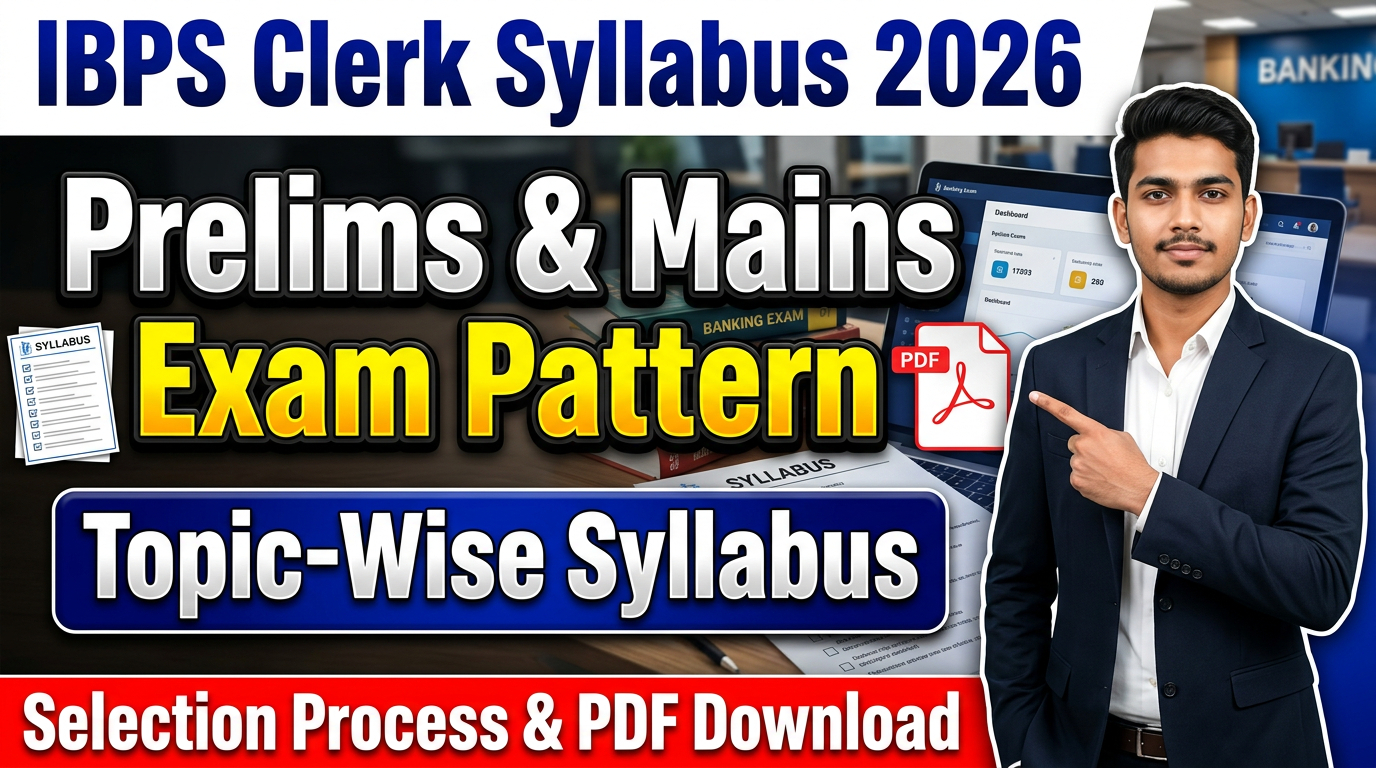 Polytechnic के बाद सरकारी नौकरी IBPS Clerk Syllabus 2026