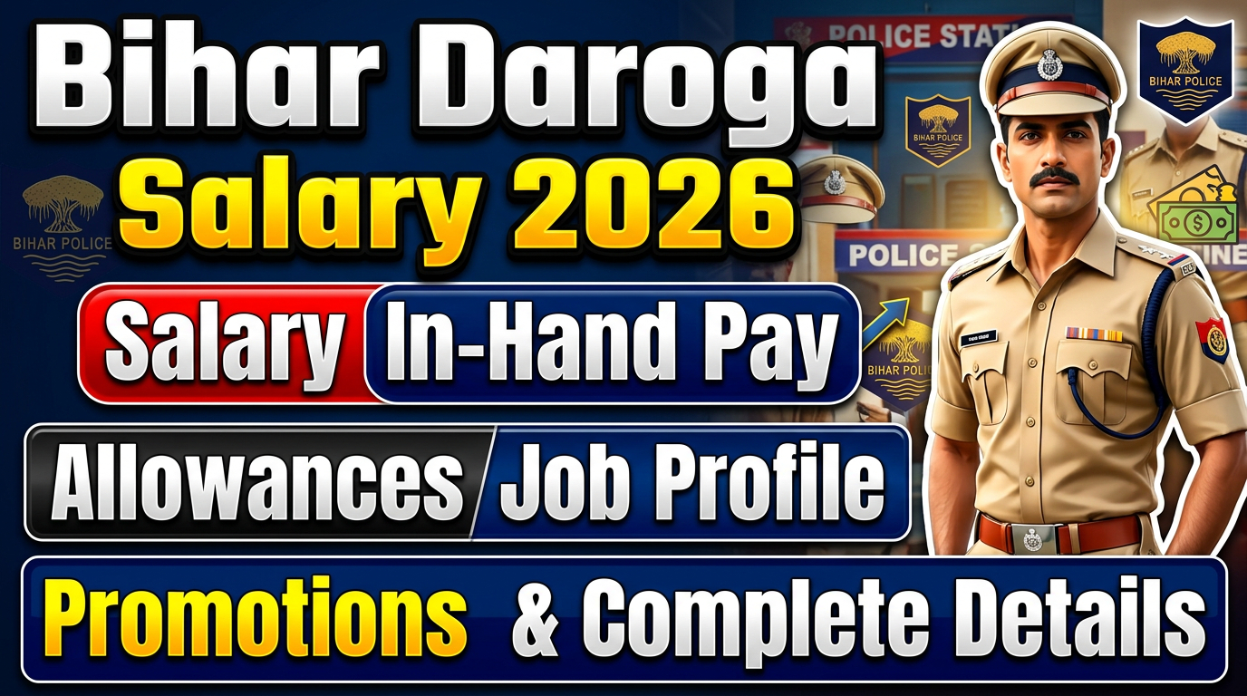 Bihar Daroga Salary 2026 Bihar Daroga Salary 2026
